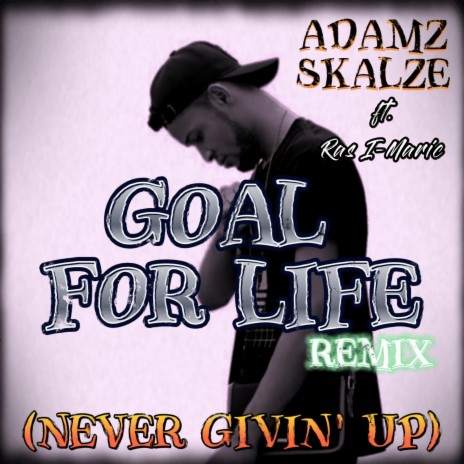 Goal For Life (Remix) ft. Ras I-Maric | Boomplay Music