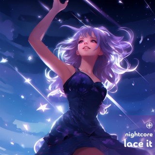 Lace It (Nightcore)