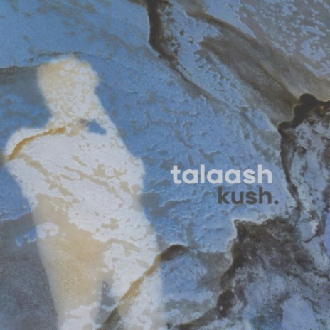 talaash | Boomplay Music