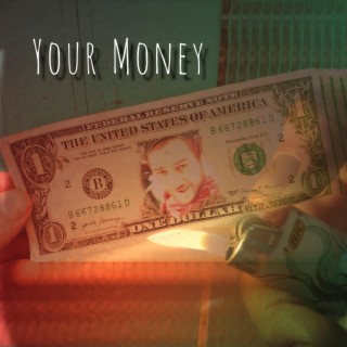 Your Money