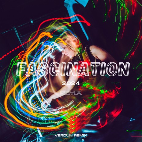 Fascination 2024 (Remix) | Boomplay Music