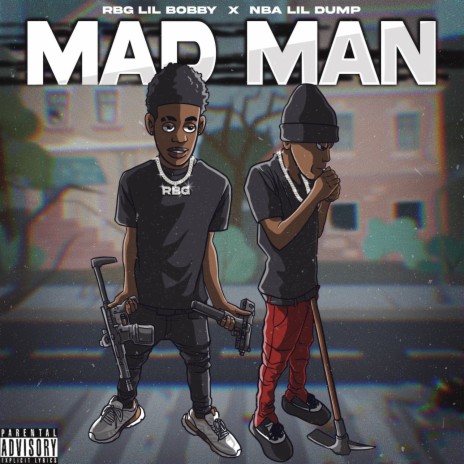 Mad Man ft. Lil Dump | Boomplay Music