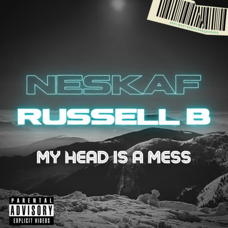 My Head Is A Mess ft. Neskaf | Boomplay Music