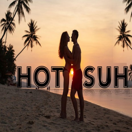 Hot Suh