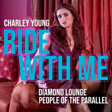 Ride With Me ft. Diamond Lounge & People of the Parallel | Boomplay Music