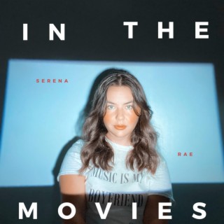 In the Movies lyrics | Boomplay Music