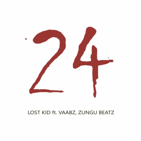 24 ft. VAABZ & ZUNGU BEATZ | Boomplay Music