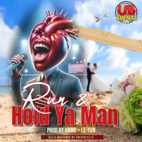 Run & Hold Ya Man ft. PolyDan | Boomplay Music