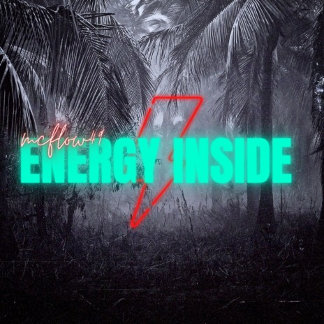 Energy inside | Boomplay Music