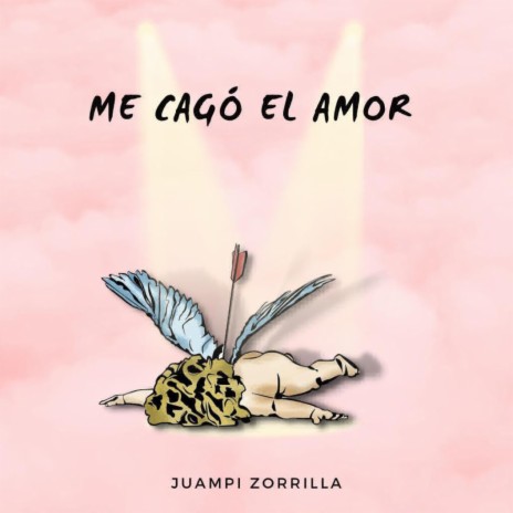 Me Cagó El Amor | Boomplay Music