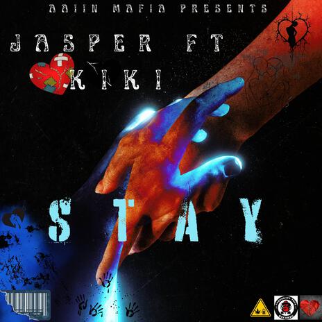 STAY ft. KIKI | Boomplay Music