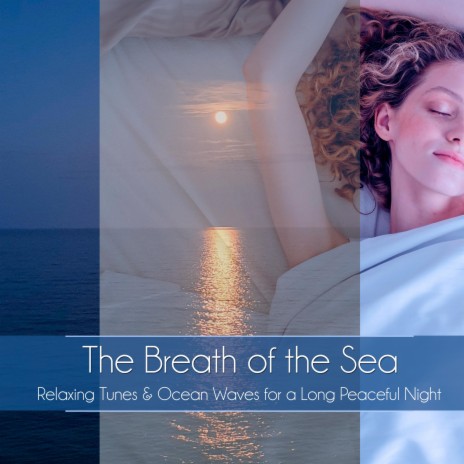 The breath of the sea (Ocean Sounds Version) ft. Marco Pieri