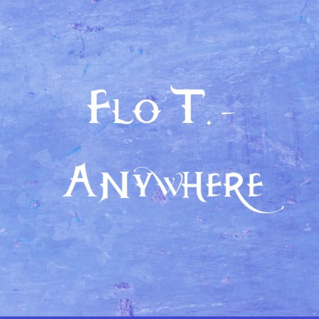 Anywhere (Short Version) | Boomplay Music