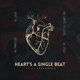 Heart's A Single Beat