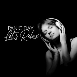 Panic Day: Let`s Relax