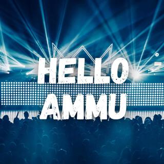 Hello Ammu