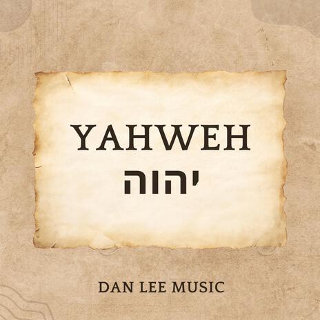 Yahweh | Boomplay Music