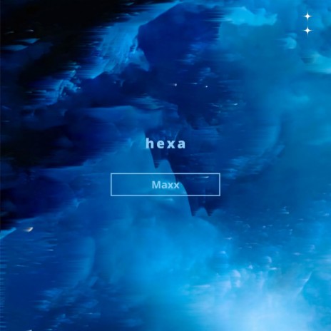 hexa | Boomplay Music