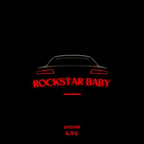 Rockstar Baby | Boomplay Music