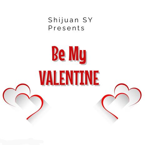 Be My Valentine | Boomplay Music