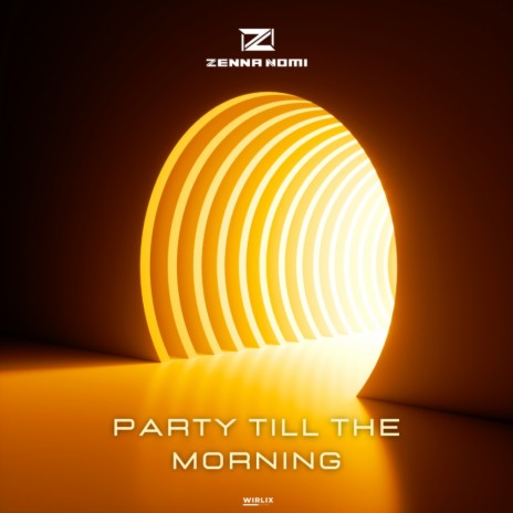 Party Till The Morning | Boomplay Music