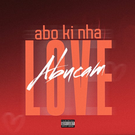 Abo Ki Nha Love | Boomplay Music