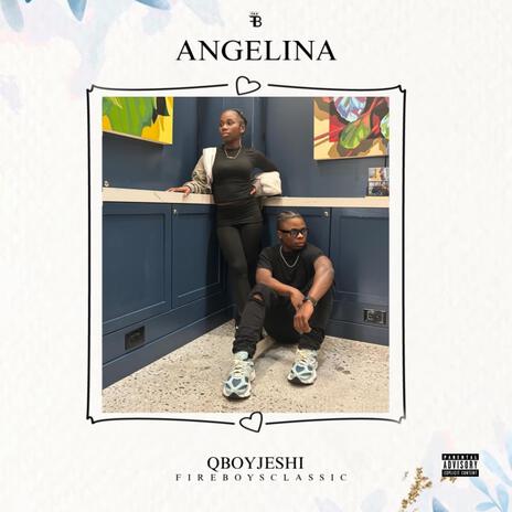 ANGELINA | Boomplay Music