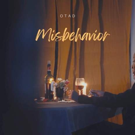 Misbehavior | Boomplay Music