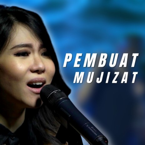 Pembuat Mujizat | Boomplay Music