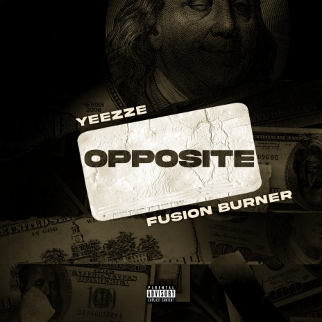 Opposite (2021 Remastered version) ft. Yeezze | Boomplay Music