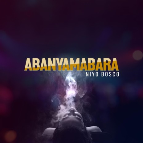 Abanyamabara | Boomplay Music