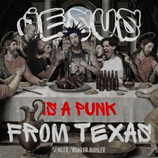 Jesus From Texas (Pop Punk Version)