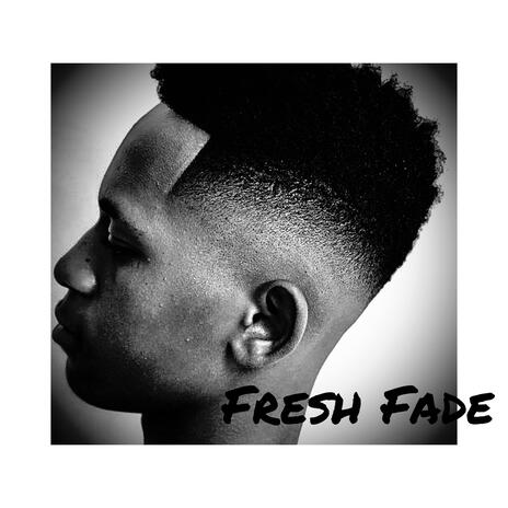 FRESH FADE | Boomplay Music