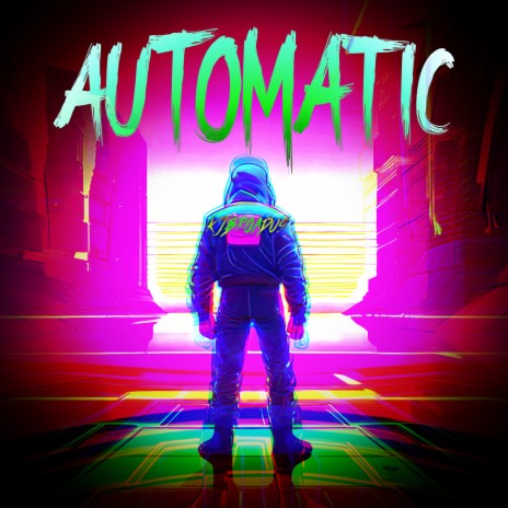 Automatic | Boomplay Music