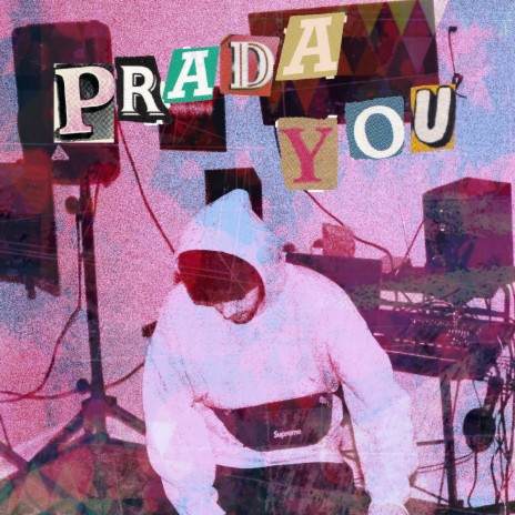 PRADA YOU | Boomplay Music