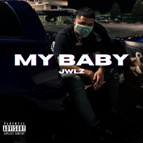 My Baby | Boomplay Music