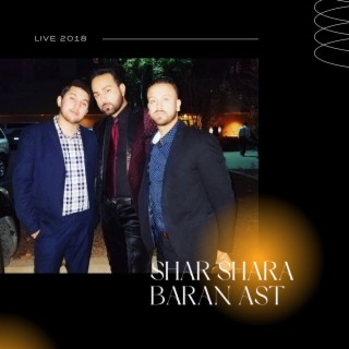 Shar Shara Baran Ast Mix 2018