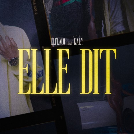 Elle dit ft. KALY | Boomplay Music