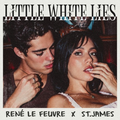 Little White Lies ft. st.James | Boomplay Music