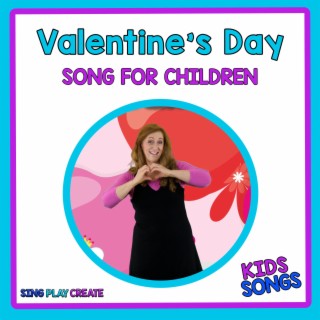 Valentine's Day (Song for Children) lyrics | Boomplay Music