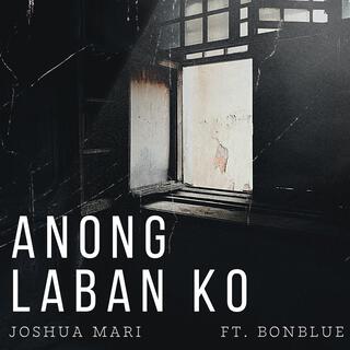 Anong Laban Ko