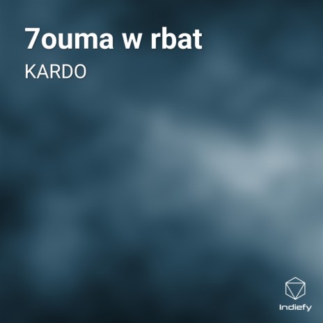 7ouma w rbat | Boomplay Music