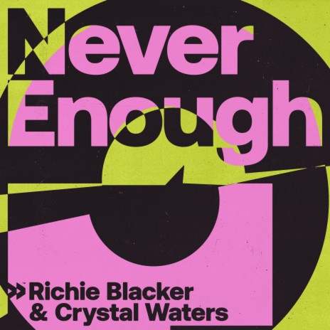 Never Enough ft. Crystal Waters | Boomplay Music