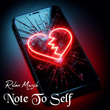 Note To Self | Boomplay Music