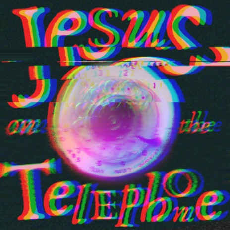 Jesus on the Telephone (slowed down)