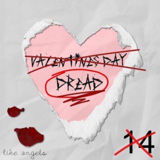 Valentine's Day Dread lyrics | Boomplay Music