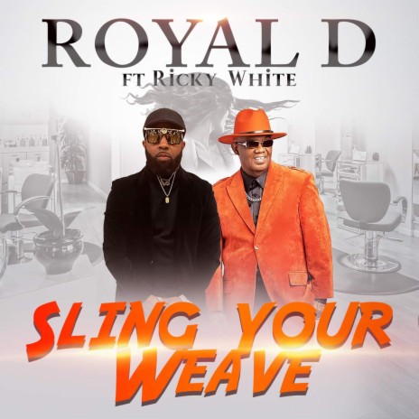 Sling Your Weave ft. Ricky White | Boomplay Music