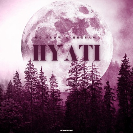 Hyati ft. Houssam Tachini | Boomplay Music
