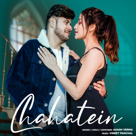 Chahatein | Boomplay Music