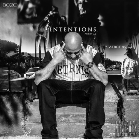 Intentions ft. Weroe 86 | Boomplay Music